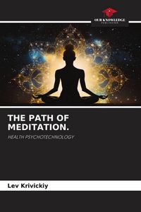 Produktbild: THE PATH OF MEDITATION.