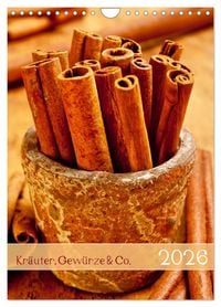 Produktbild: Kr&auml;uter, Gew&uuml;rze & Co. 2026 (Wandkalender 2026 DIN A4 hoch), CALVENDO Monatskalender