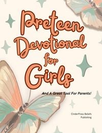 Produktbild: Preteen Devotional For Girls: SHINE BRIGHT! - 52 Devotions to Inspire Confidence and Faith