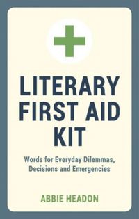 Produktbild: Headon, A: Literary First Aid Kit