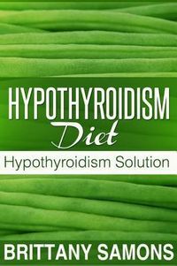 Produktbild: Hypothyroidism Diet