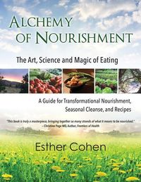 Produktbild: Alchemy of Nourishment: The Art, Science and Magic of Eating