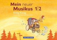Mein neuer Musikus 1./2. Sj. Kling-Klang