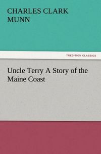 Produktbild: Uncle Terry A Story of the Maine Coast