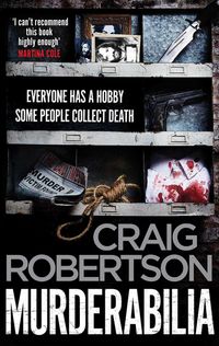 Bild vom Artikel Murderabilia vom Autor Craig Robertson