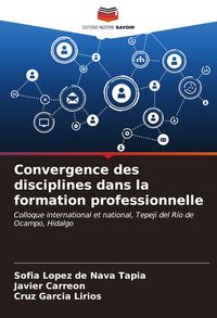 Produktbild: Convergence des disciplines dans la formation professionnelle