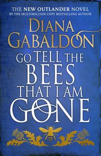 Bild vom Artikel Go Tell the Bees that I am Gone vom Autor Diana Gabaldon