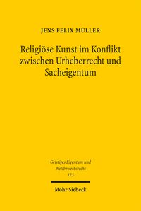 Produktbild: Religi&ouml;se Kunst im Konflikt zwischen Urheberrecht und Sacheigentum