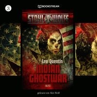 Produktbild: Stahlw&ouml;lfe, Folge 3: Indian Ghostwar