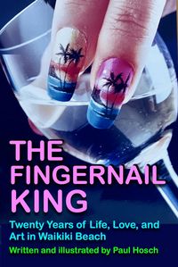 Produktbild: The Fingernail King (The Bohemian Spirit Series, #3)