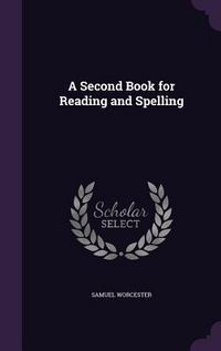 Produktbild: A Second Book for Reading and Spelling