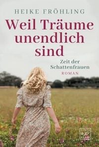 Produktbild: Weil Tr&auml;ume unendlich sind