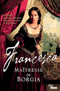 Produktbild: Francesca, Ma&icirc;tresse de Borgia