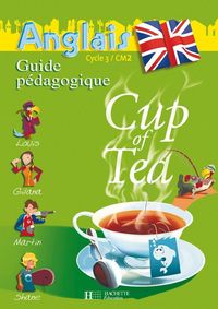 Produktbild: Cup Of Tea; Anglais ; Cm2 ; Guide Pedagogique Avec Flashcards