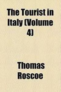 Produktbild: The Tourist in Italy (Volume 4)