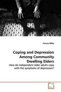 Produktbild: Wilby, F: Coping and Depression Among Community Dwelling Eld
