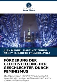 Produktbild: F&ouml;rderung der Gleichstellung der Geschlechter Durch Feminismus