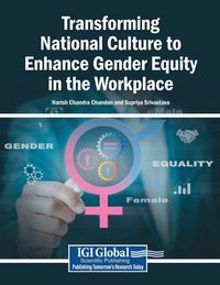 Produktbild: Transforming National Culture to Enhance Gender Equity in the Workplace