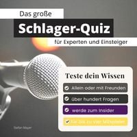 Produktbild: Das gro&szlig;e Schlager-Quiz f&uuml;r Experten und Einsteiger