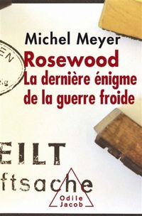 Produktbild: Rosewood : la derni&egrave;re &eacute;nigme de la guerre froide