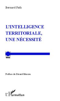 Produktbild: L'intelligence territoriale, une n&eacute;cessit&eacute;