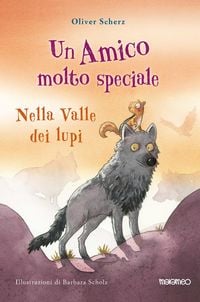 Produktbild: Nella valle dei lupi. Un amico molto speciale