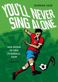 Produktbild: You&rsquo;ll Never Sing Alone