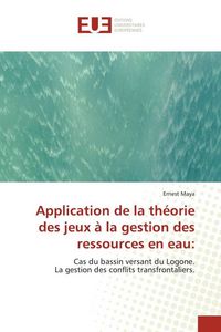 Produktbild: Application de la th&eacute;orie des jeux &agrave; la gestion des ressources en eau:
