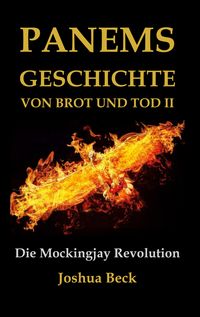 Produktbild: Panems Geschichte von Brot und Tod II