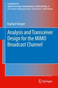 Produktbild: Analysis and Transceiver Design for the MIMO Broadcast Channel