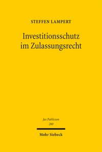 Produktbild: Investitionsschutz im Zulassungsrecht