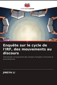 Produktbild: Enqu&ecirc;te sur le cycle de l'IRF, des mouvements au discours
