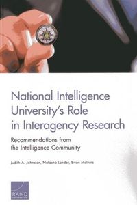 Produktbild: National Intelligence University's Role in Interagency Research