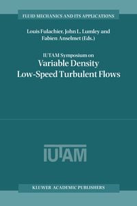 Produktbild: IUTAM Symposium on Variable Density Low-Speed Turbulent Flows