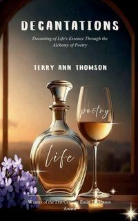 Produktbild: Decantations Decanting of Life's Essence Through the Alchemy of Poetry