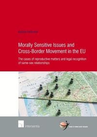 Bild vom Artikel Koffeman, N: Morally Sensitive Issues and Cross-Border Movem vom Autor Nelleke Koffeman