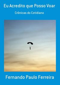 Produktbild: Eu Acredito Que Posso Voar