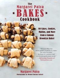 Produktbild: The Margaret Palca Bakes Cookbook