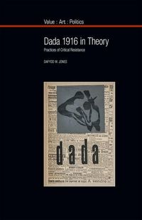 Produktbild: Jones, D: Dada 1916 in Theory