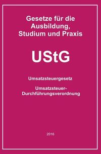 Produktbild: Gesetze f&uuml;r die Ausbildung, Studium und Praxis / UStG