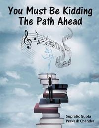 Produktbild: You Must Be Kidding The Path Ahead