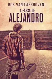 Produktbild: A Farsa de Alejandro