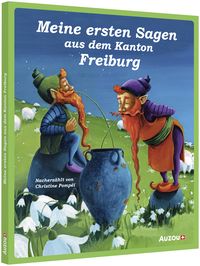 Produktbild: Meine ersten Sagen aus dem Kanton Freiburg