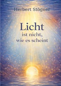 Produktbild: Licht ist nicht, wie es scheint