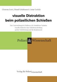 Produktbild: visuelle Distraktion beim polizeilichen Schie&szlig;en
