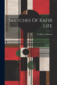 Produktbild: Sketches Of Kafir Life