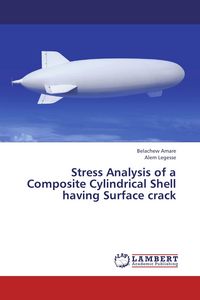Produktbild: Stress Analysis of a Composite Cylindrical Shell having Surface crack