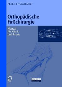 Bild vom Artikel Orthopädische Fußchirurgie vom Autor Peter Engelhardt