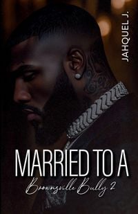 Produktbild: Married To A Brownsville Bully 2