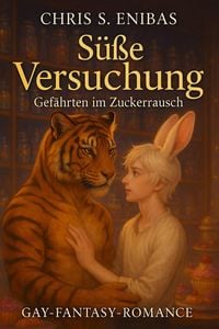 Produktbild: S&uuml;&szlig;e Versuchung - Gef&auml;hrten im Zuckerrausch